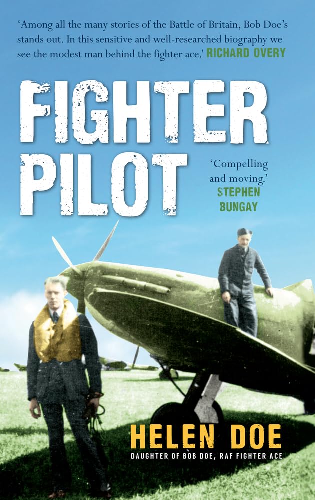 Fighter Pilot: The Life of Battle of Britain Ace Bob Doe Social Sciences