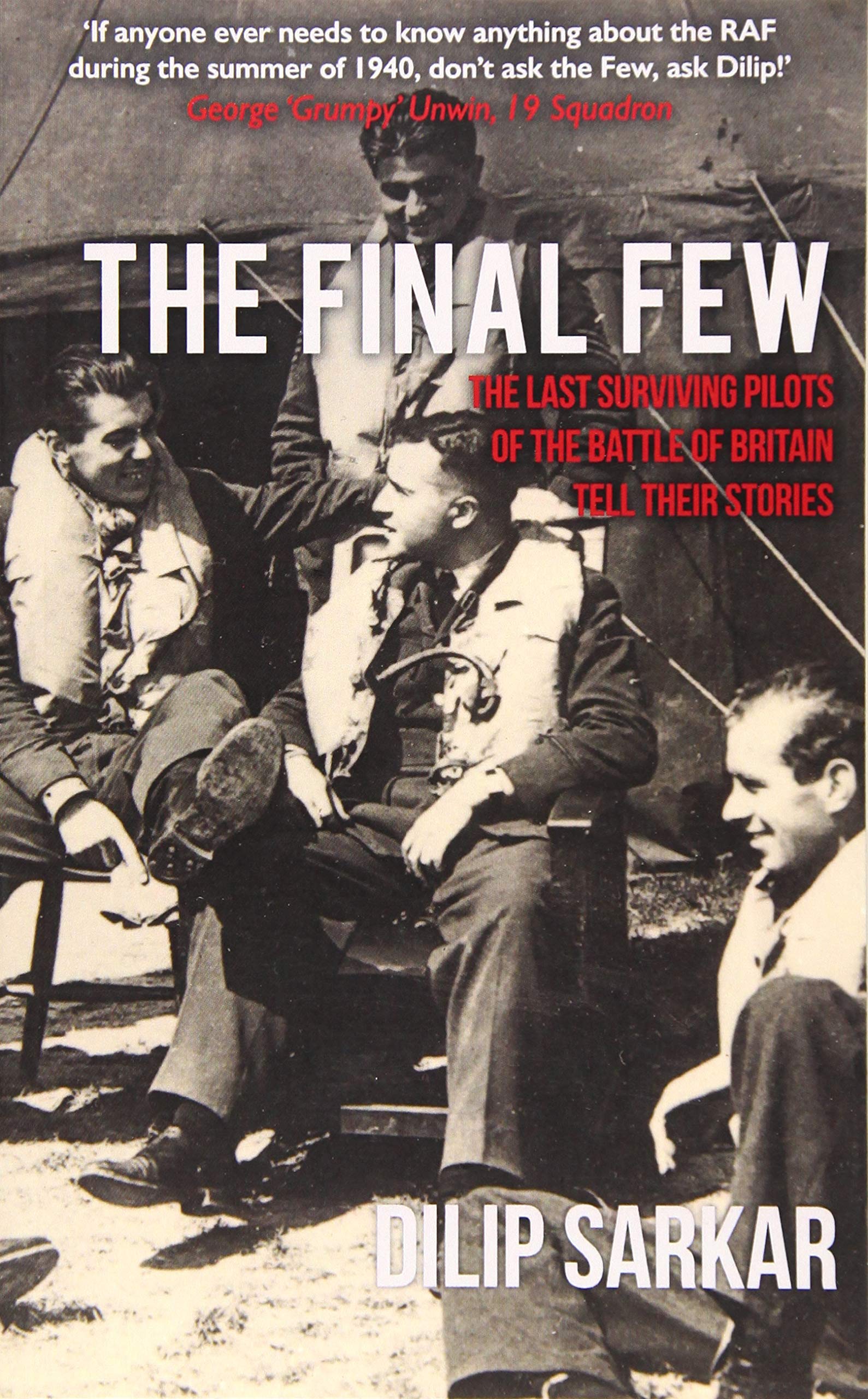 The Final Few: The Last Surviving Pilots of the Battle of Britain Tell Their Stories Social Sciences