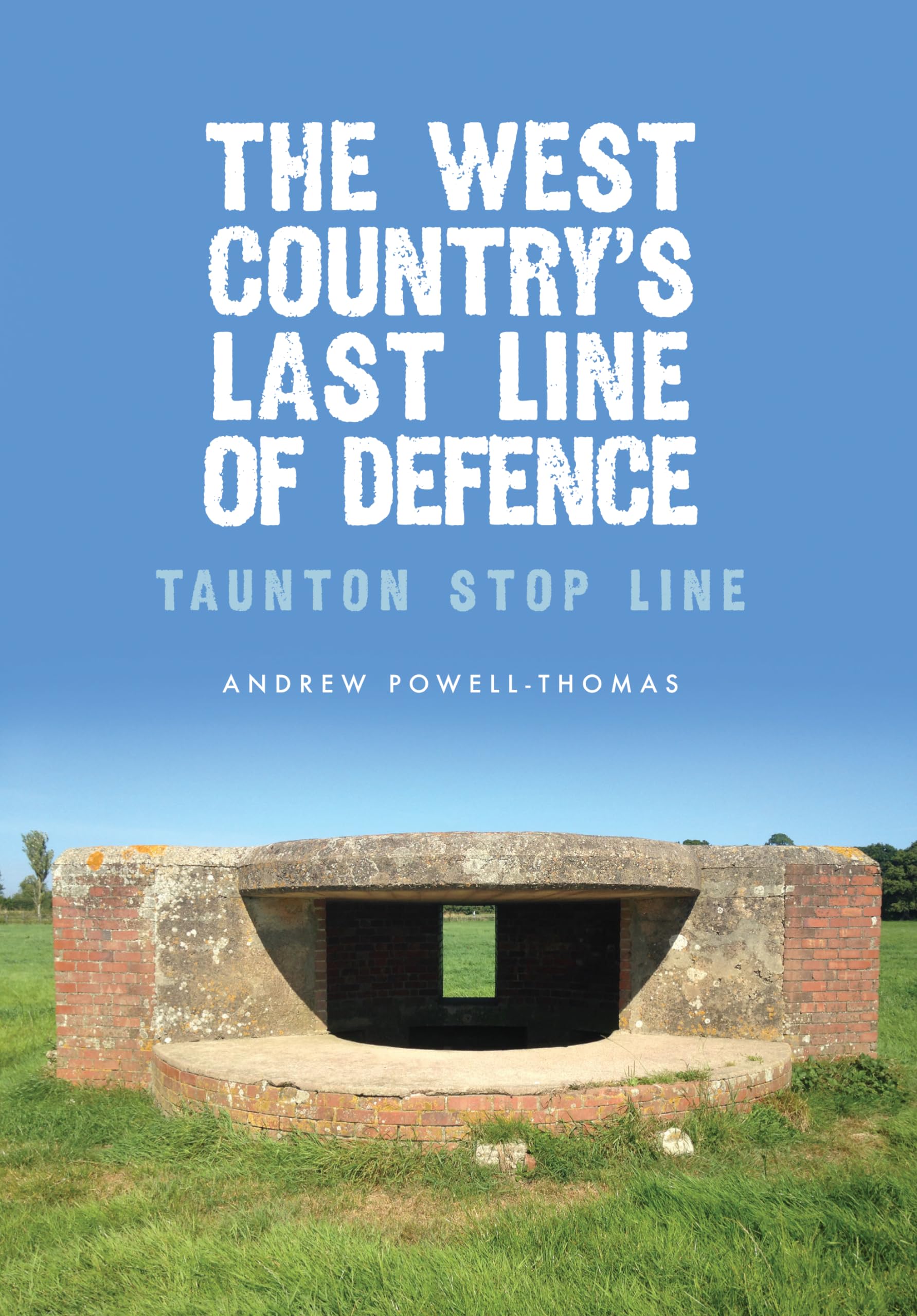 The West Country's Last Line of Defence Social Sciences