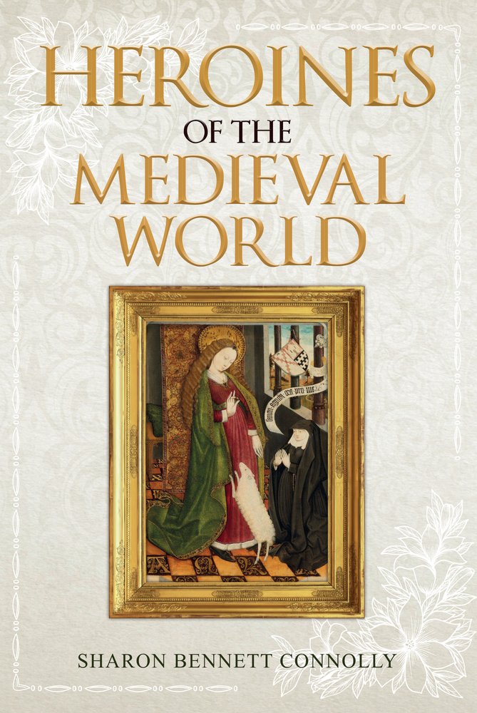 Heroines of the Medieval World Books