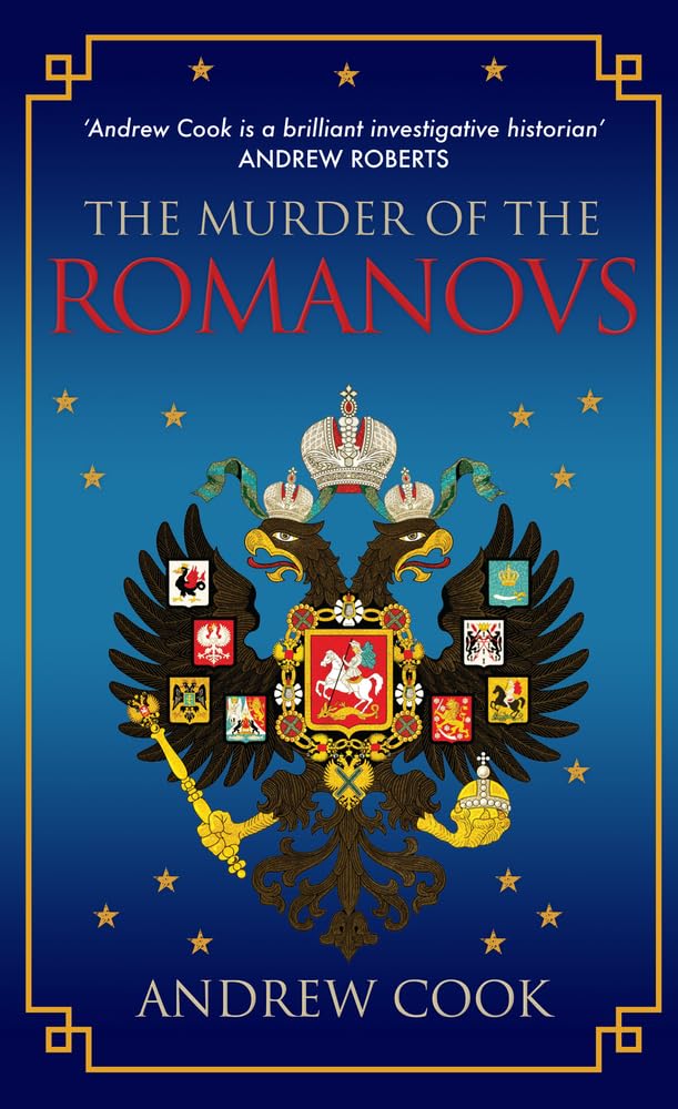 The Murder of the Romanovs Social Sciences