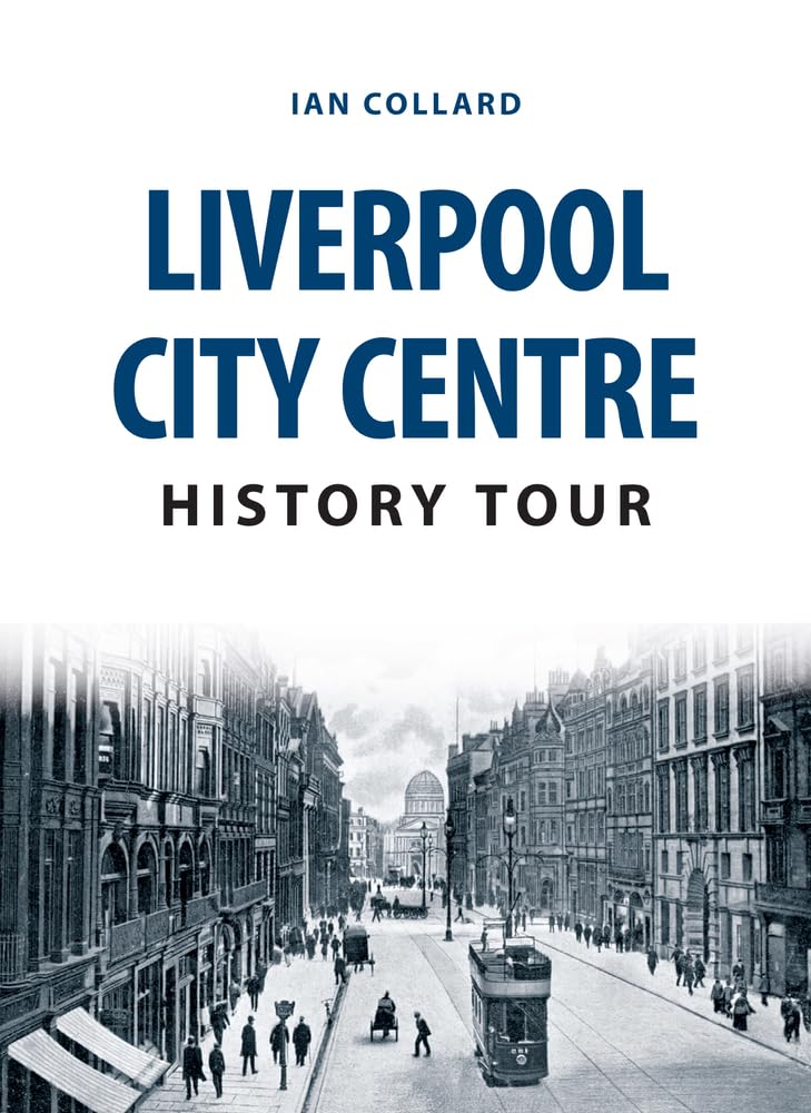 Liverpool City Centre History Tour Social Sciences