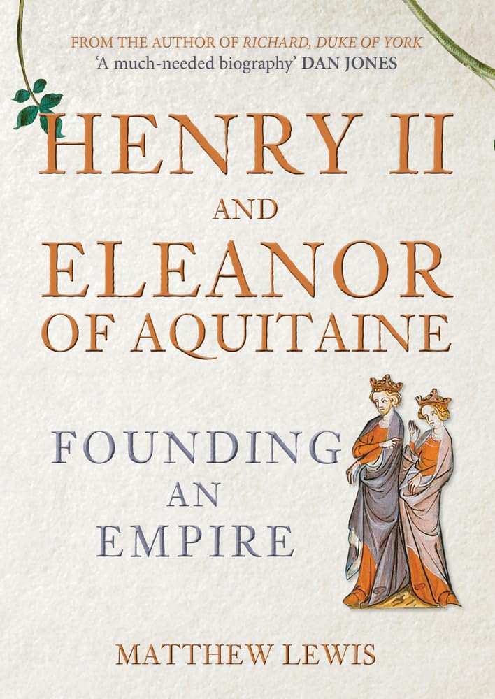 Henry II and Eleanor of Aquitaine Memories