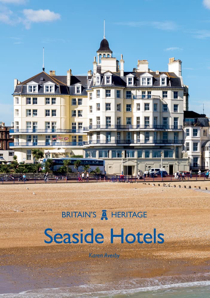 Seaside Hotels (Britain's Heritage) Architecture