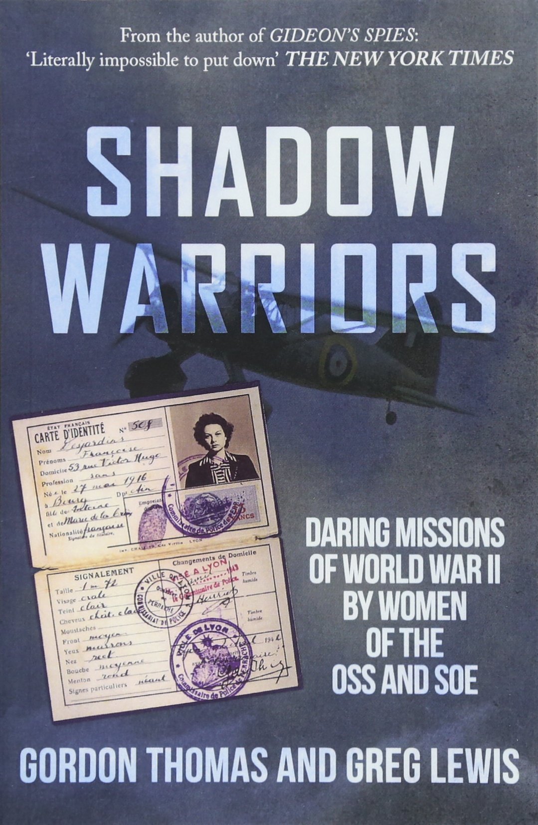 Shadow Warriors: Daring Missions of World War II by Women of the OSS and SOE book