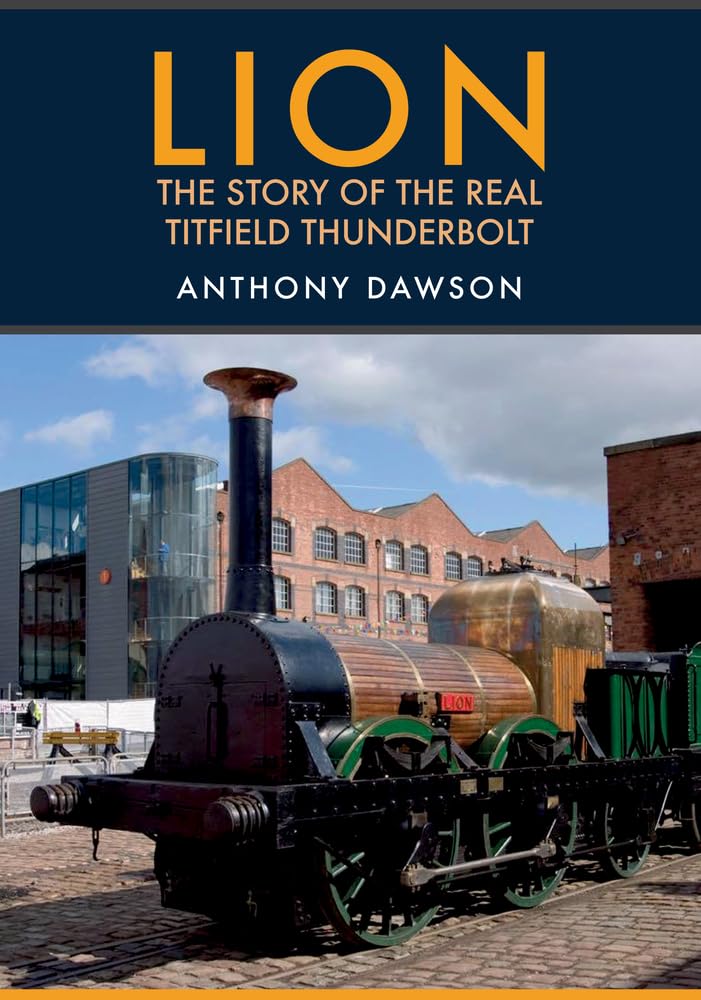 Lion: The Story of the Real Titfield Thunderbolt book