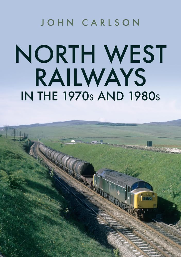 North West Railways in the 1970s and 1980s Leisure, Home & Garden