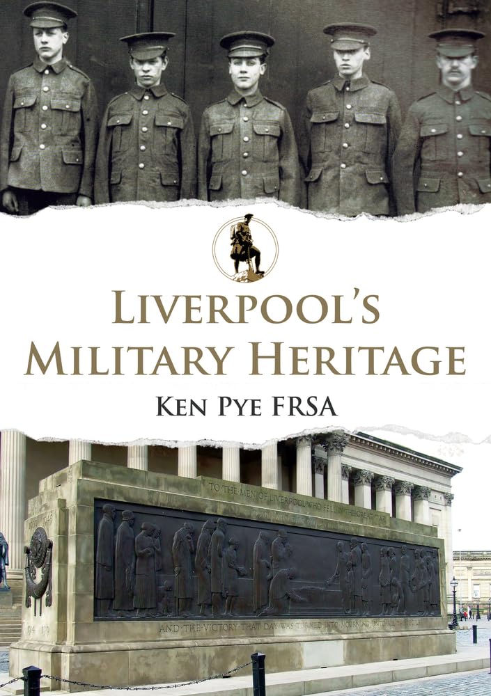 Liverpool's Military Heritage Social Sciences