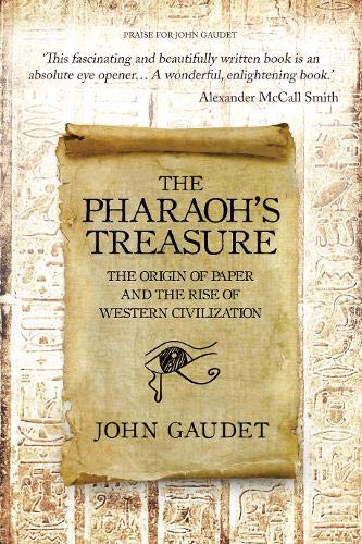 The Pharaoh's Treasure: The Origins of Paper and the Rise of Western Civilization General education