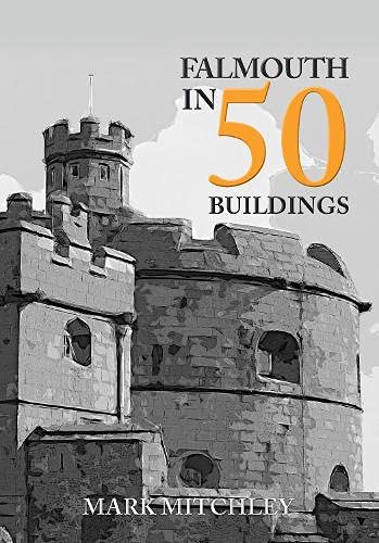 Falmouth in 50 Buildings Architecture