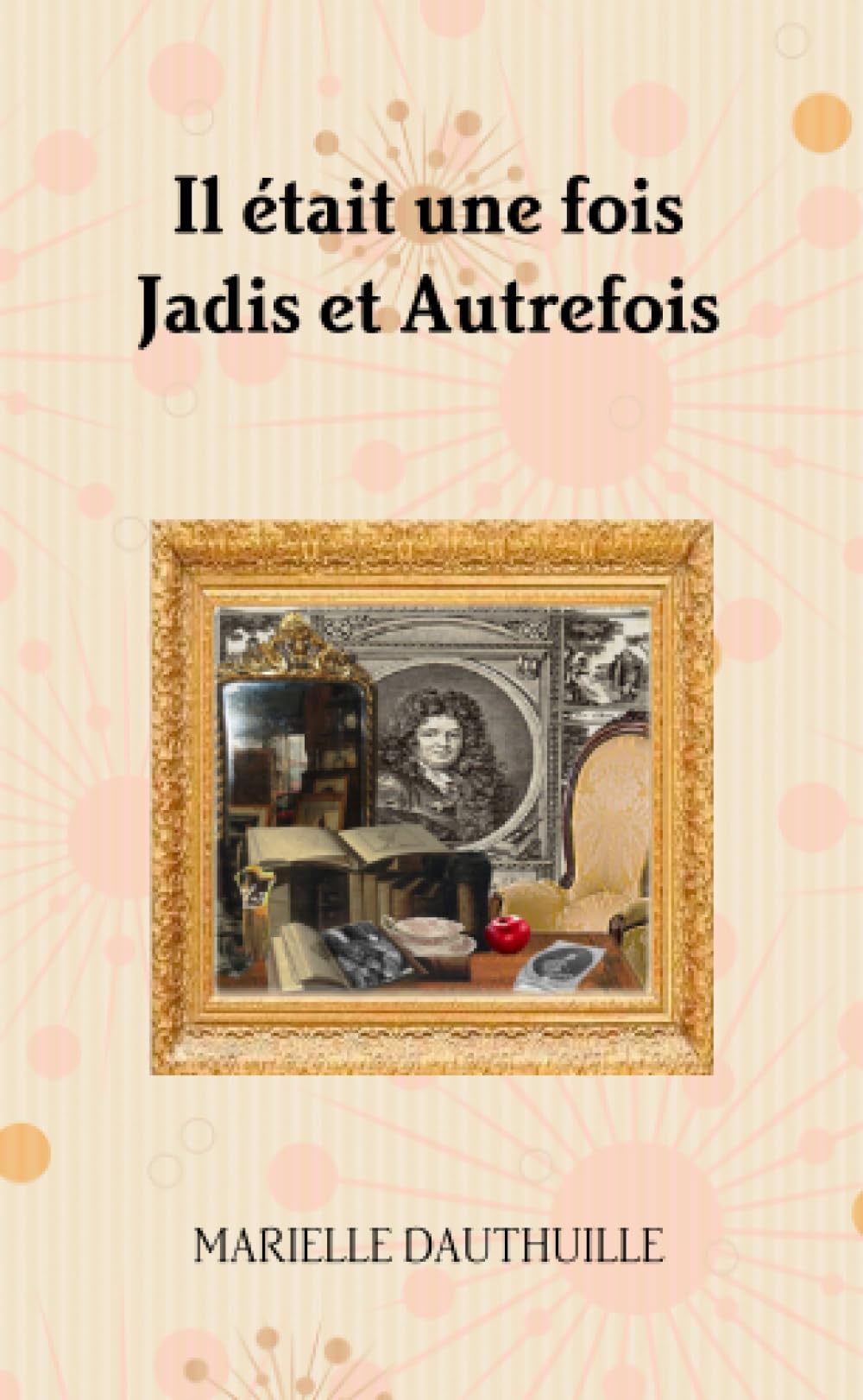 Il était une fois Jadis et Autrefois book