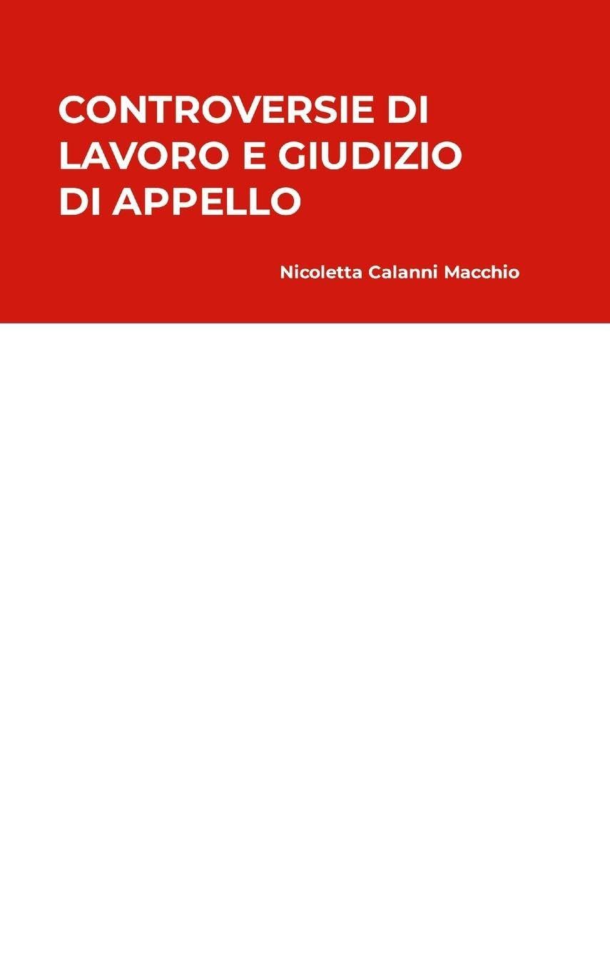 Controversie di lavoro e giudizio di appello Business, Finance & Career