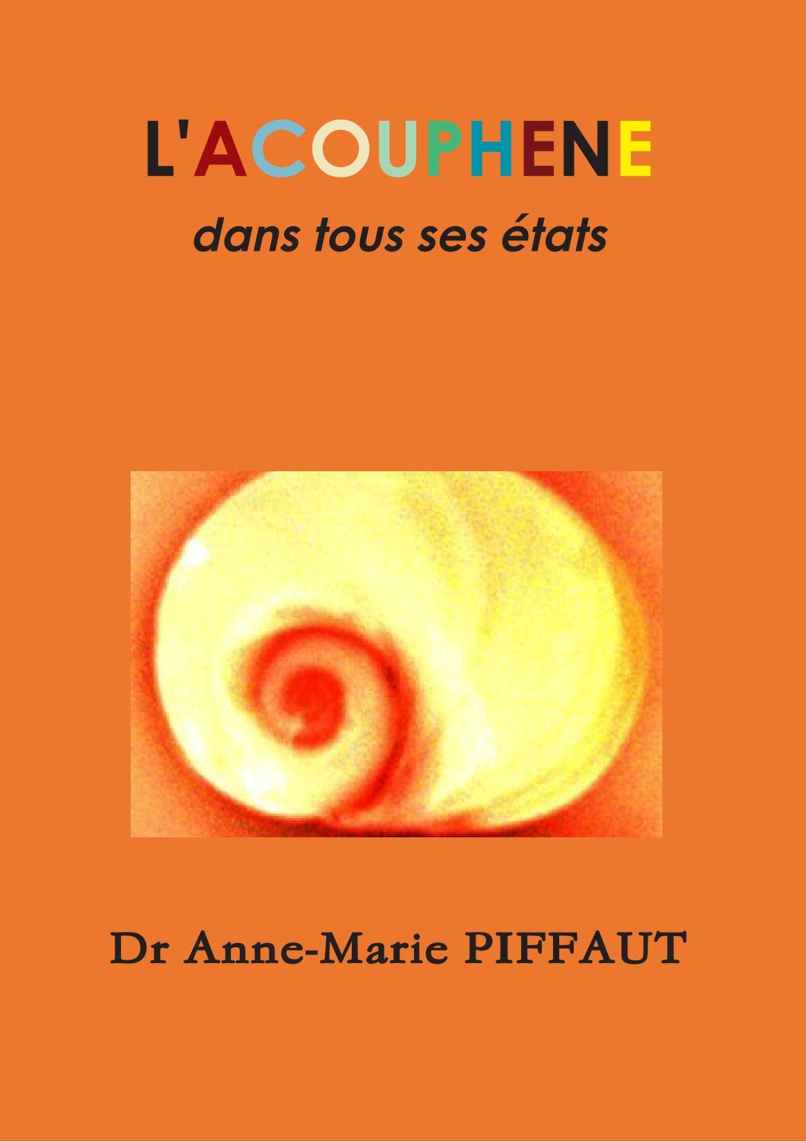 L'ACOUPHENE dans tous ses états book