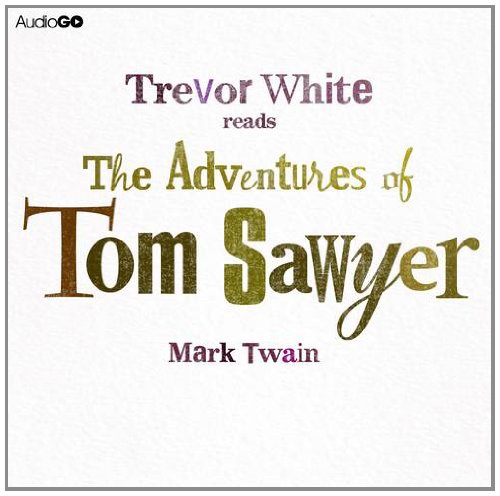 The Adventures of Tom Sawyer, Audio-CD Classics
