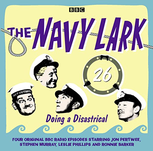 The Navy Lark Volume 26: Doing A Disastrical cd