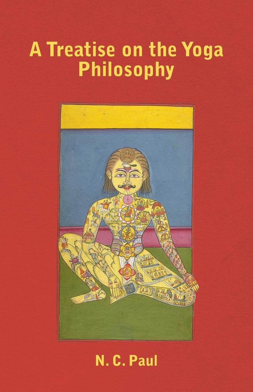 A Treatise on the Yoga Philosophy Philosophy