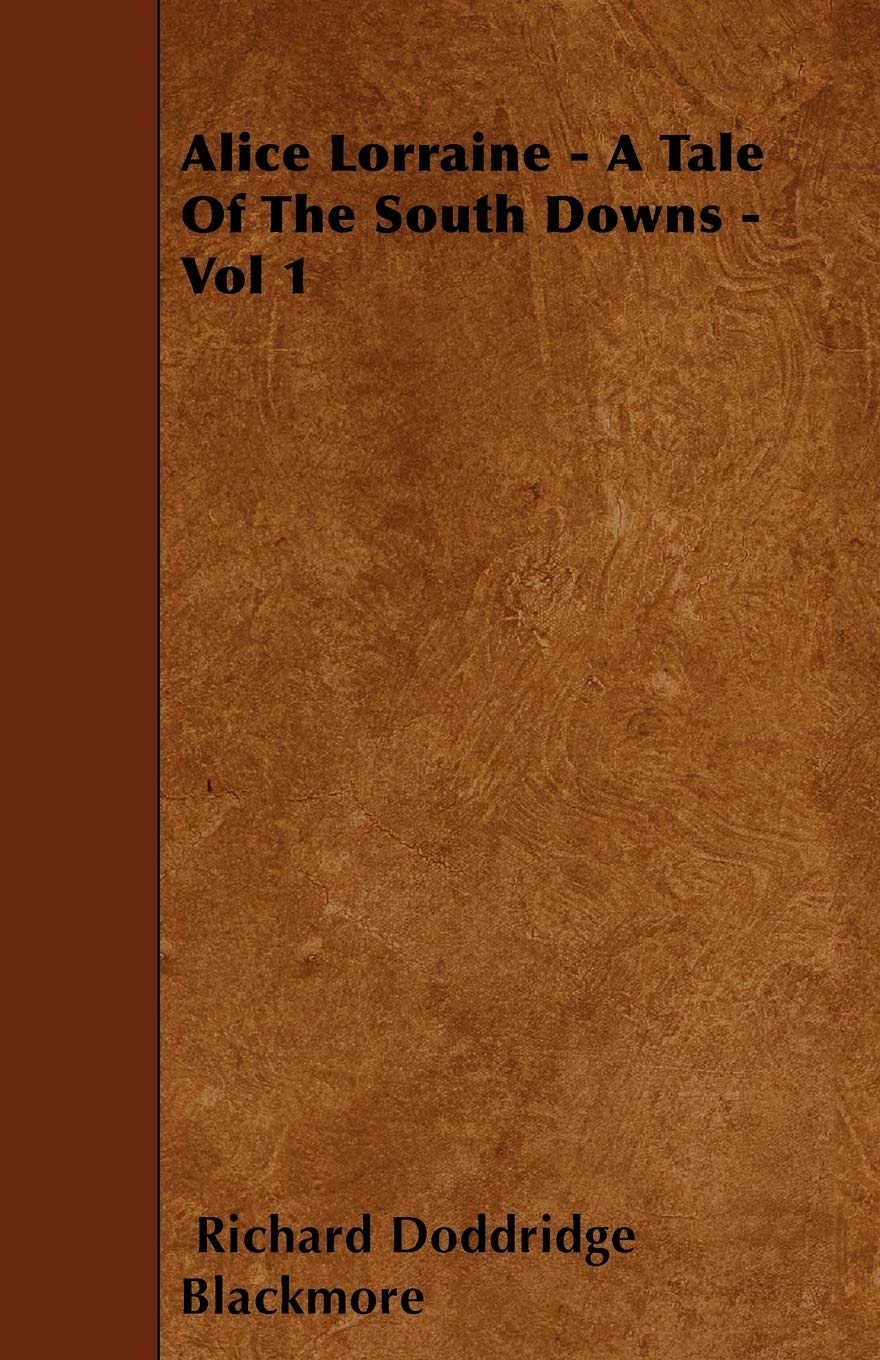 Alice Lorraine - A Tale Of The South Downs - Vol 1 Contemporary literature