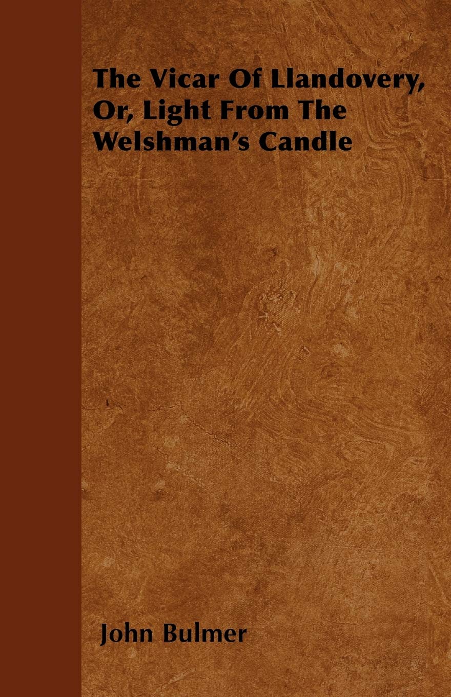The Vicar Of Llandovery, Or, Light From The Welshman's Candle Religion & Esotericism