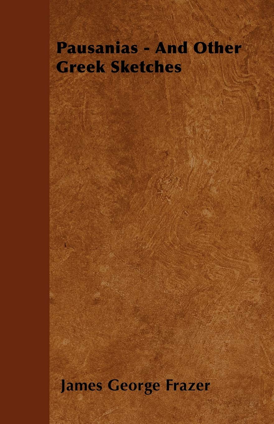 Pausanias - And Other Greek Sketches Contemporary literature