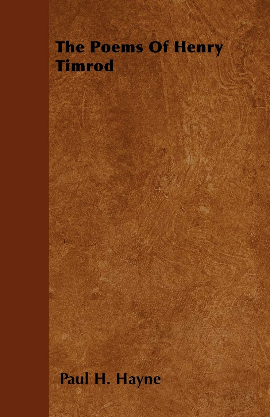 The Poems of Henry Timrod Poetry