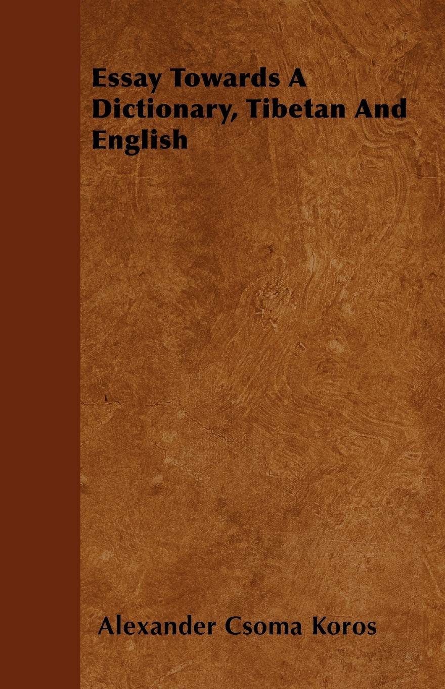 Essay Towards A Dictionary, Tibetan And English Books