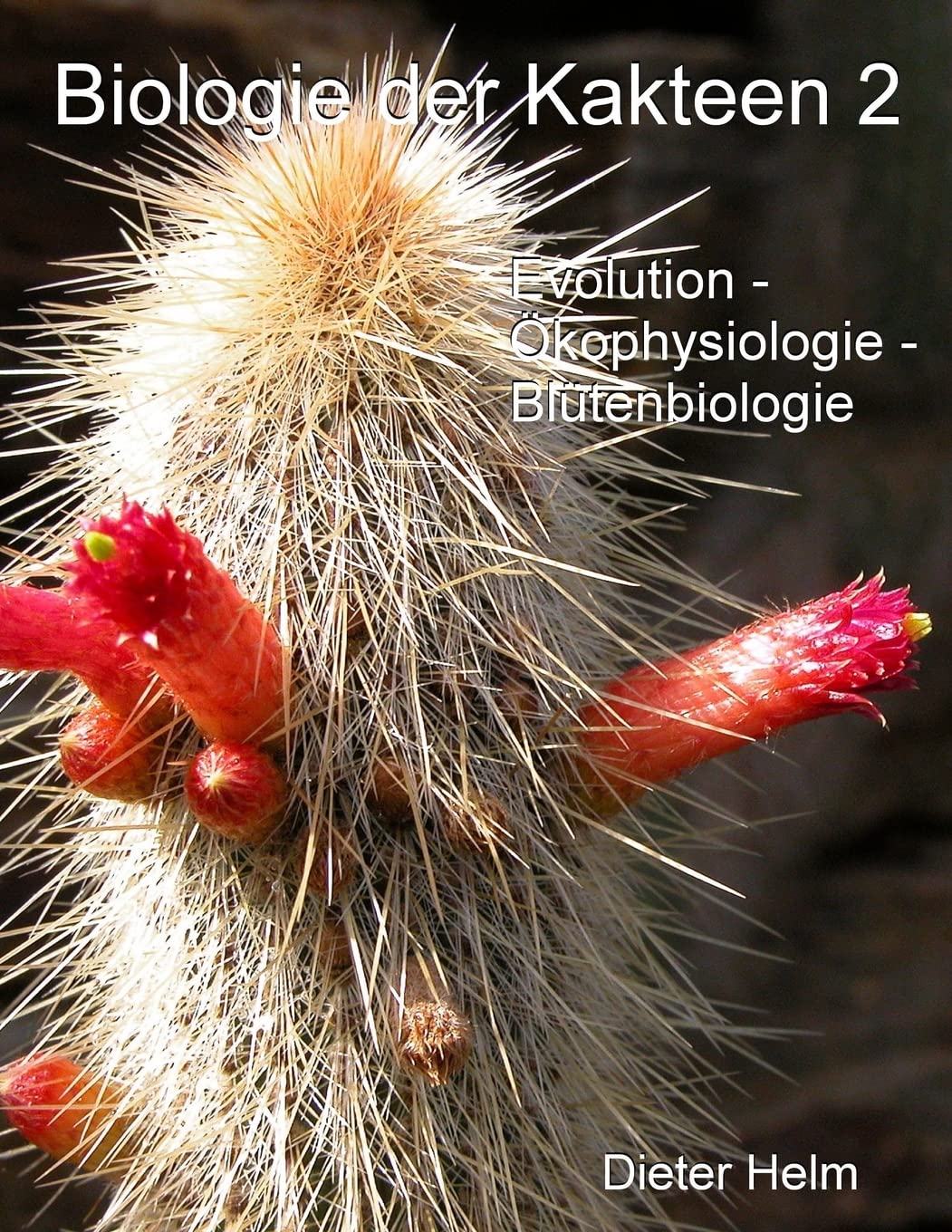 Biologie der Kakteen Band 2 book