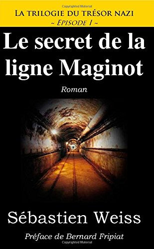 Le secret de la ligne Maginot book