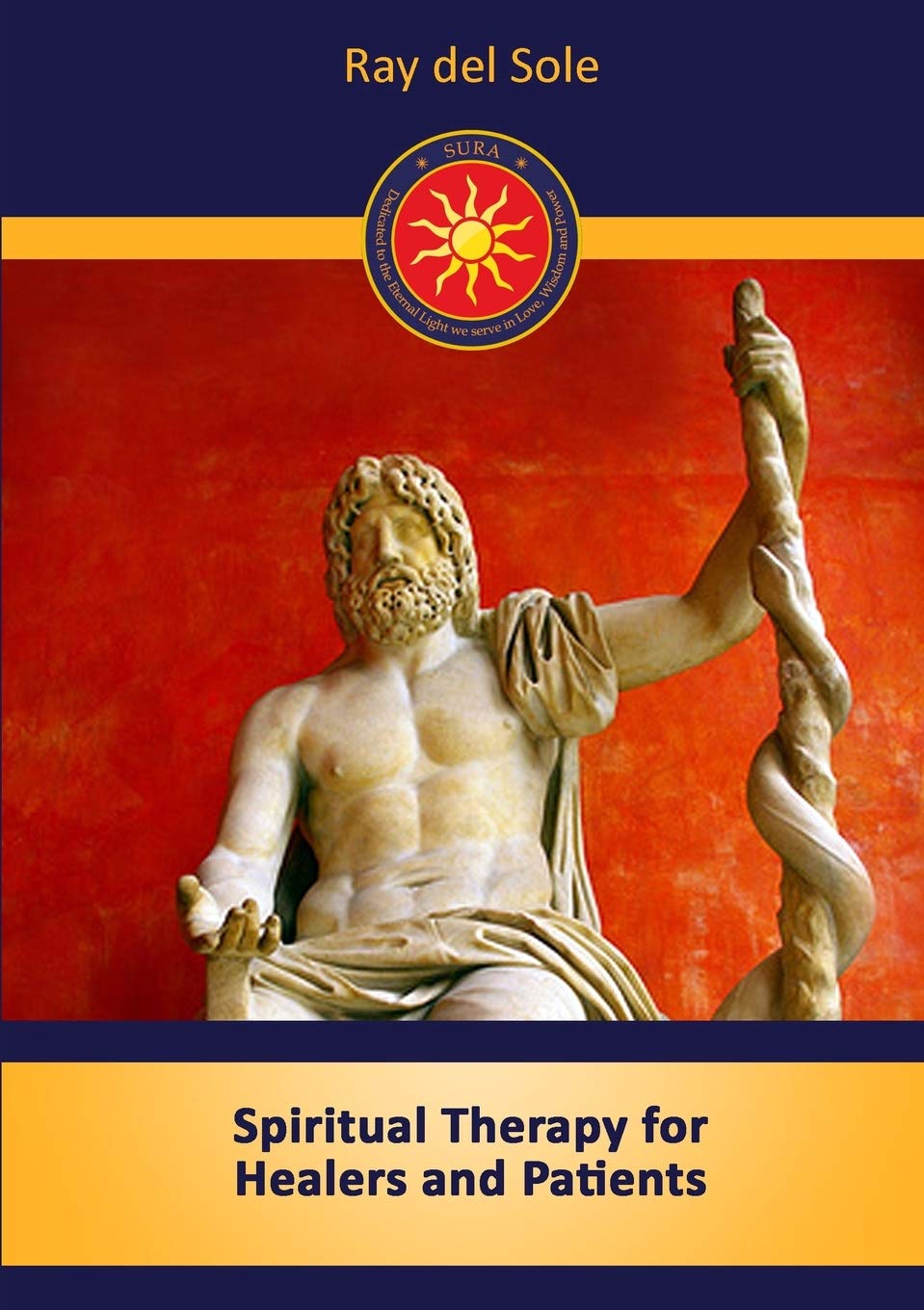 Spiritual Therapy for Healers and Patients Religion & Esotericism