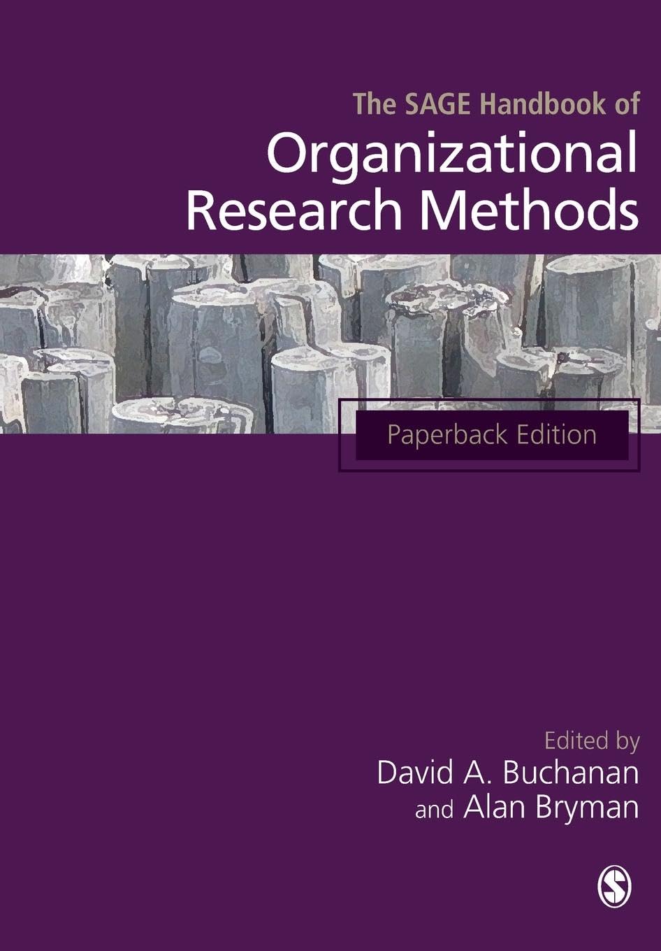 The SAGE Handbook of Organizational Research Methods Business, Finance & Career