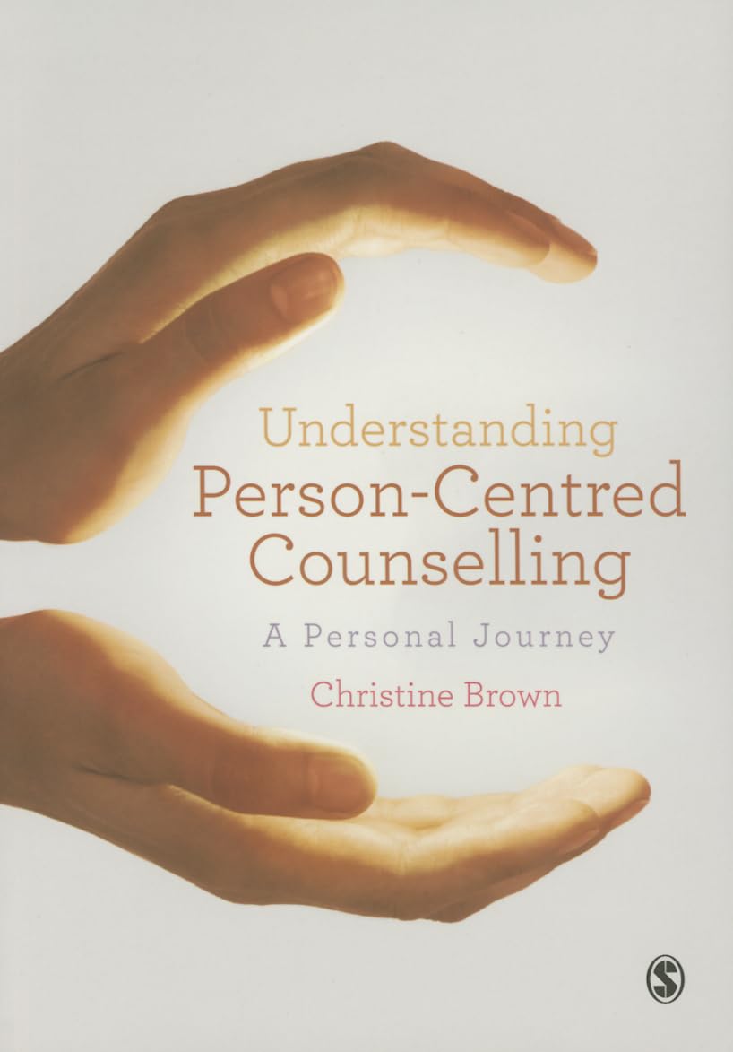 Understanding Person-Centred Counselling: A Personal Journey book