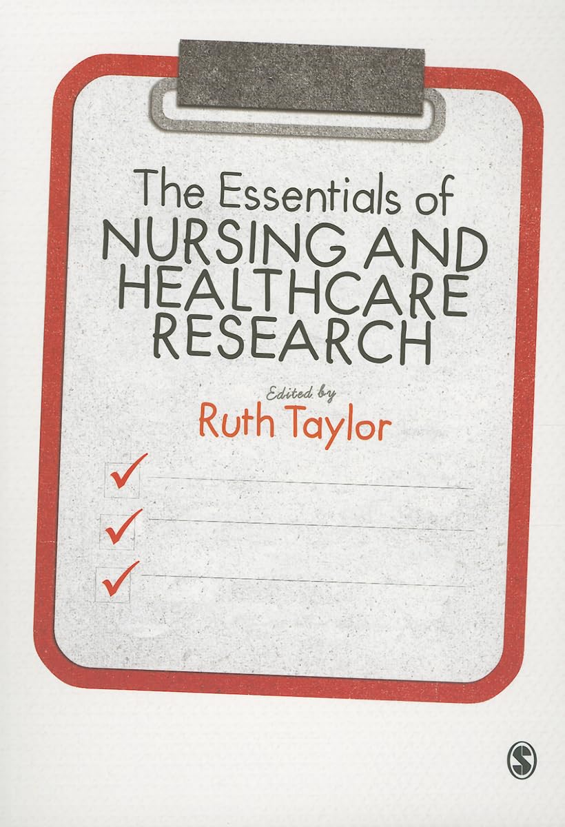 The Essentials of Nursing and Healthcare Research Medicine