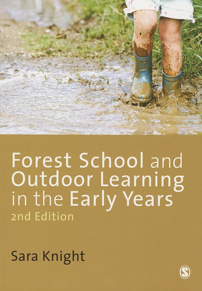 Forest School and Outdoor Learning in the Early Years Study Guides