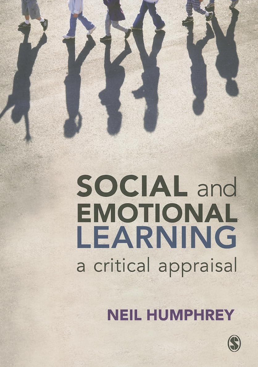 Social and Emotional Learning: A Critical Appraisal Study Guides