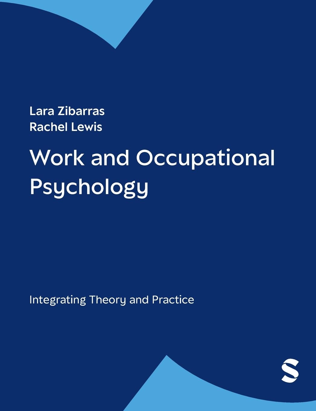 Work and Occupational Psychology: Integrating Theory and Practice book