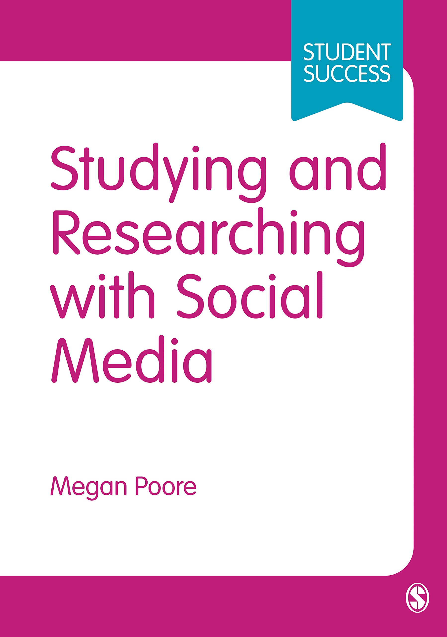 Studying and Researching with Social Media (Sage Study Skills) Computer Science