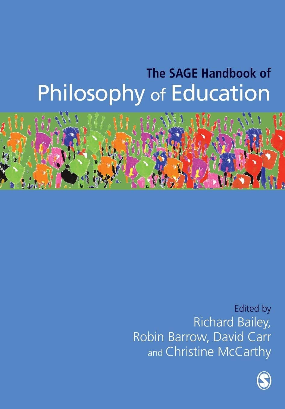 The Sage Handbook of Philosophy of Education book