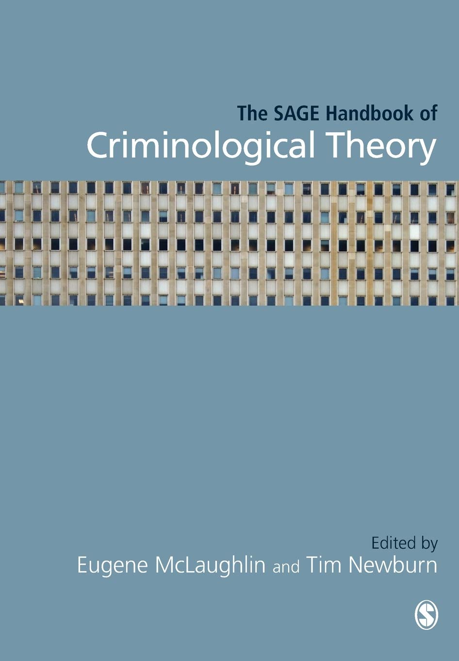 The Sage Handbook of Criminological Theory Law