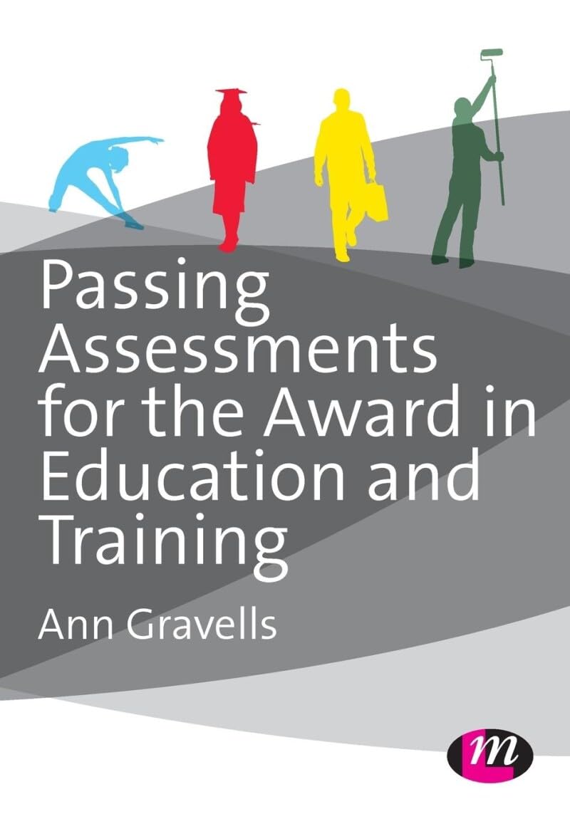 Passing Assessments for the Award in Education and Training book