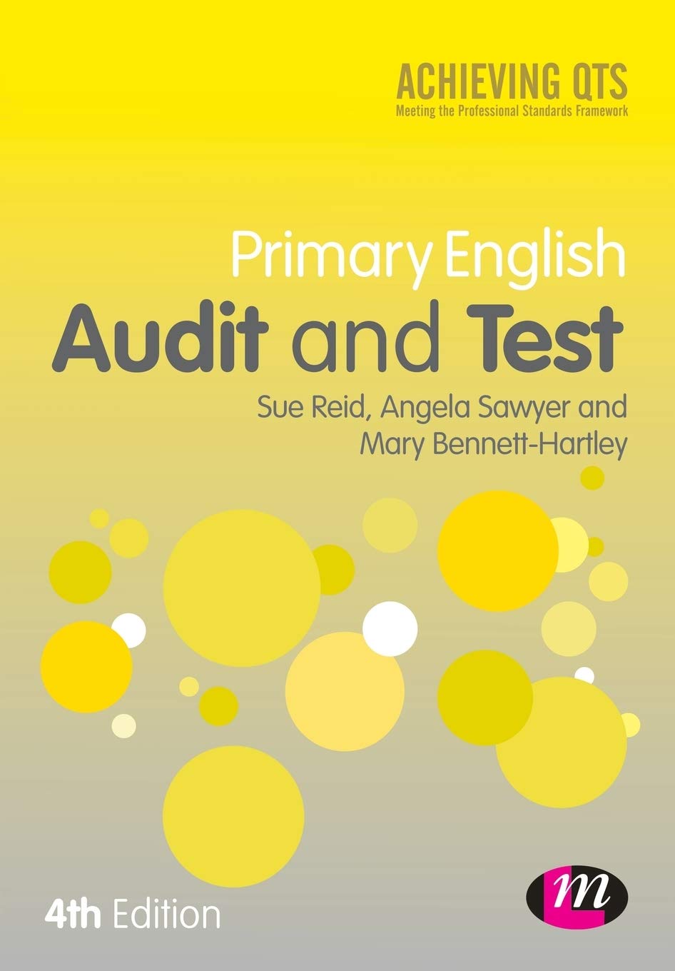 Primary English Audit and Test: Audit and Test: Assessing Your Knowledge and Understanding (Achieving QTS) Business, Finance & Career