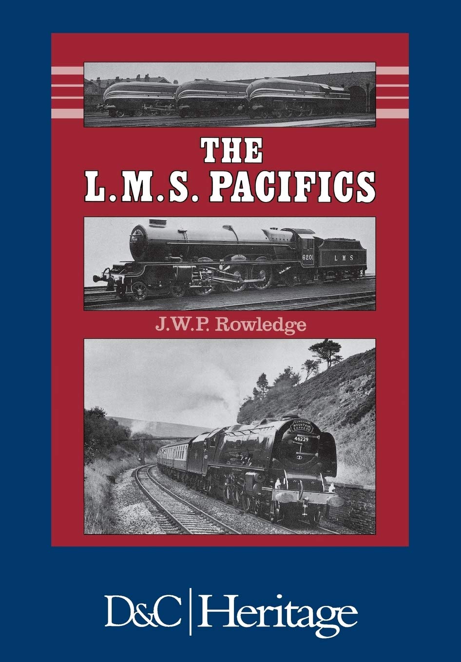 London, Midland and Scottish Railway Pacifics Business & Technology
