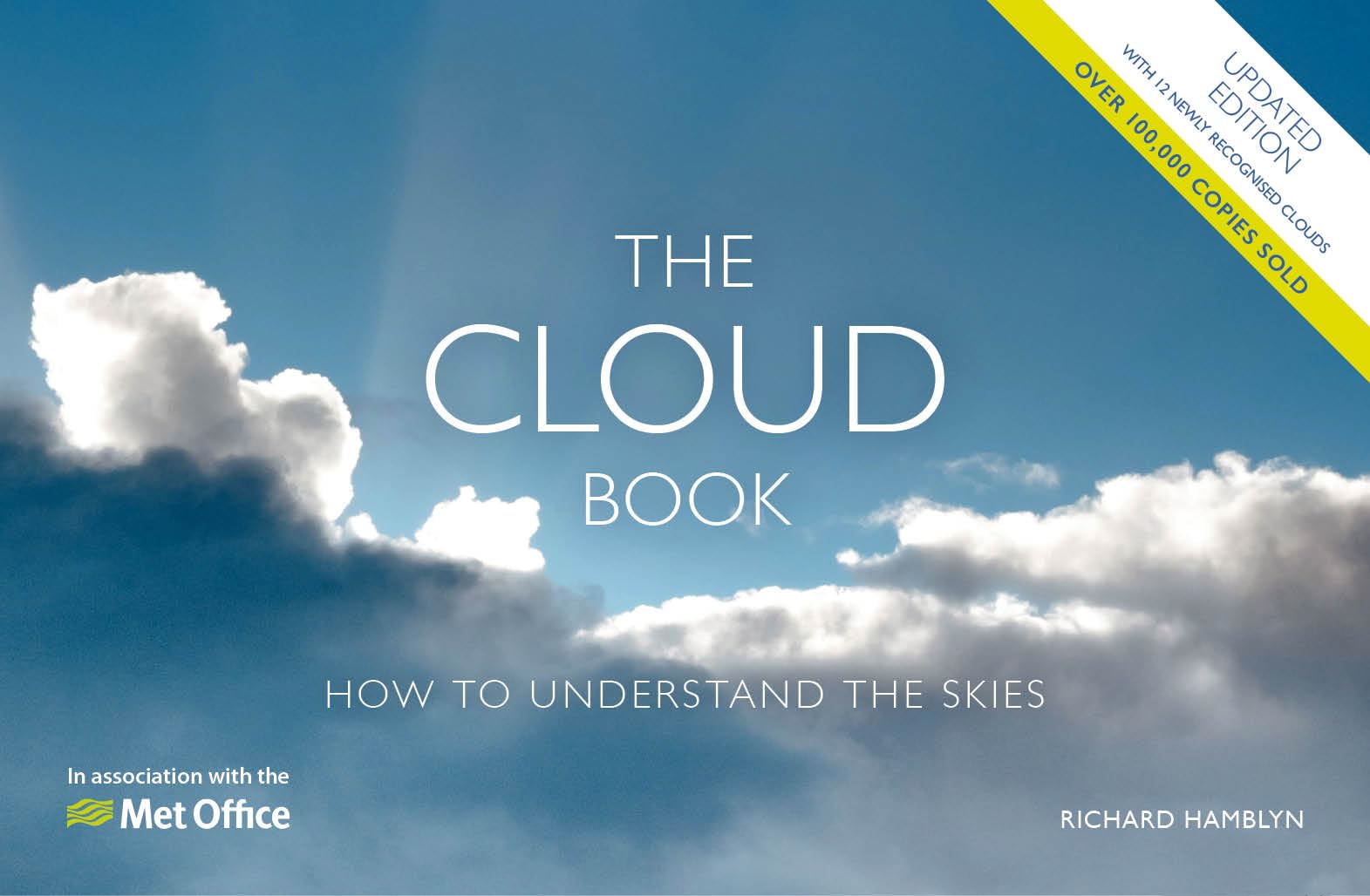 The Cloud Book: How to Understand the Skies Geology & Geography