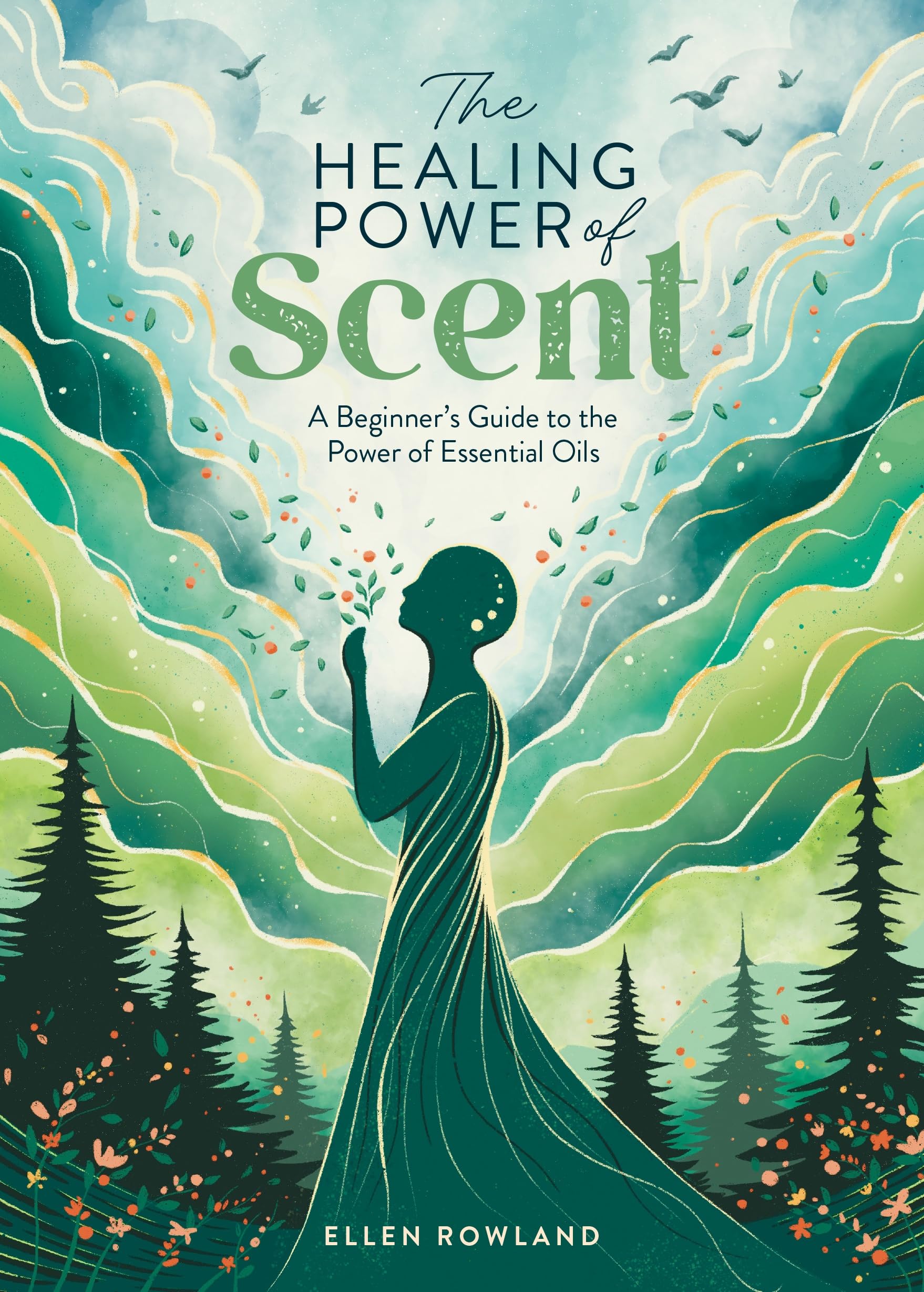 The Healing Power of Scent book