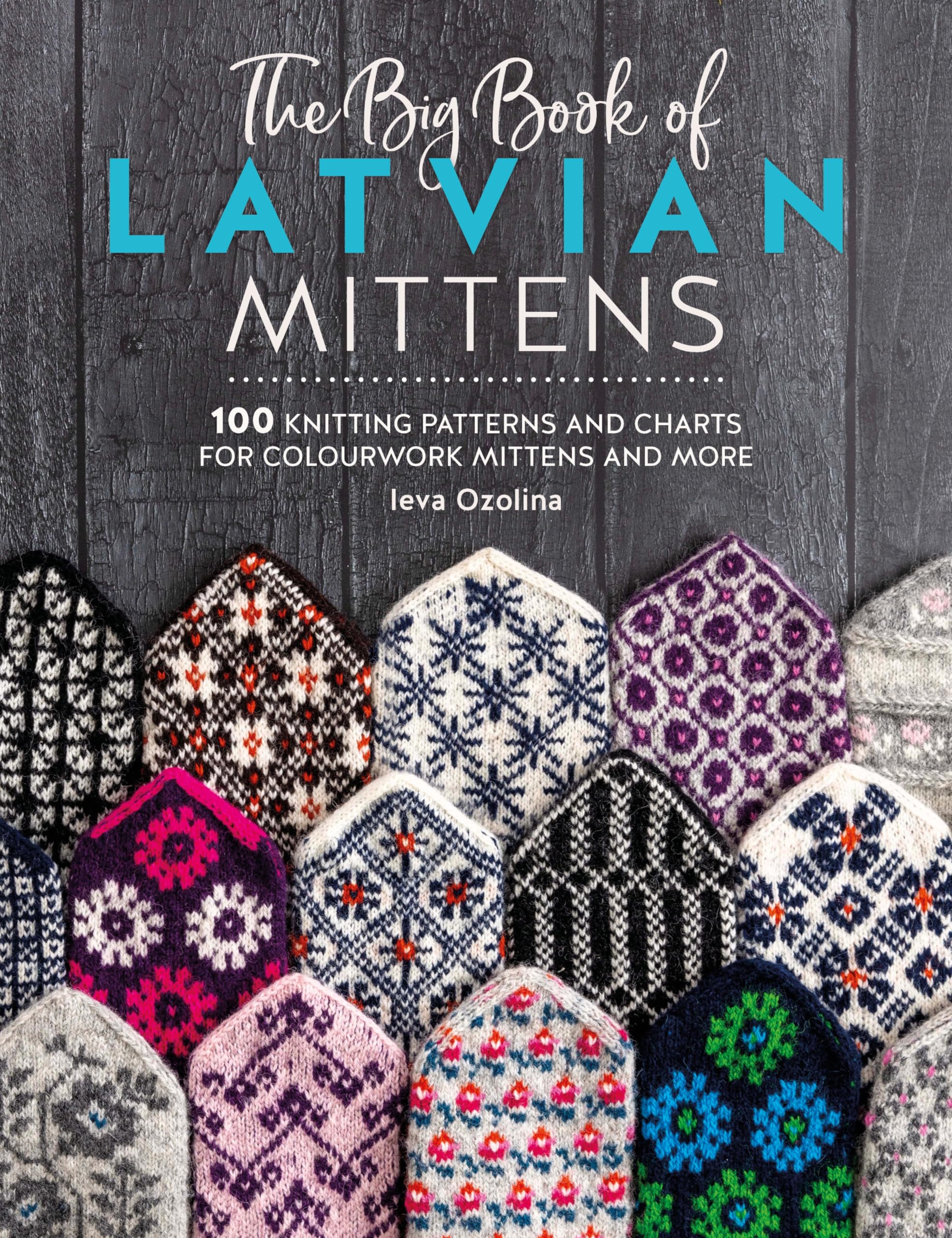 The Big Book of Latvian Mittens Hobbies & Crafts