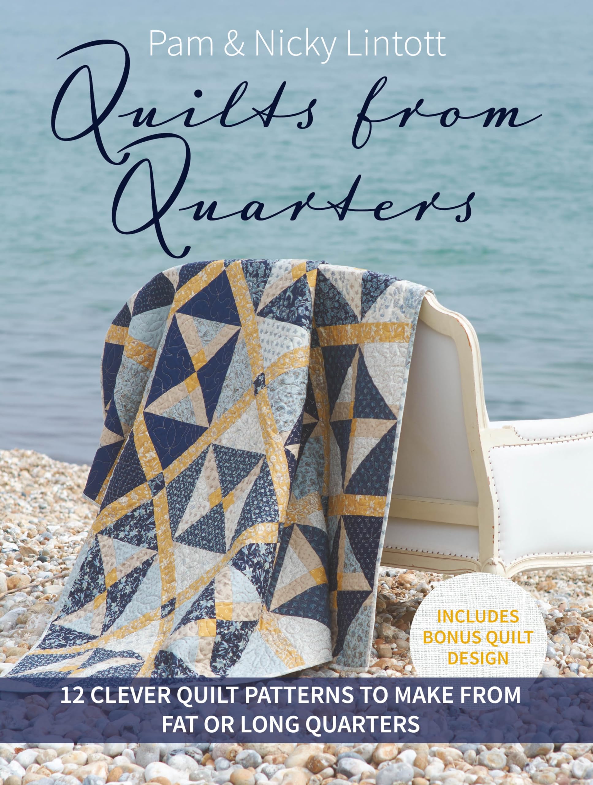 Quilts from Quarters: 12 Clever Quilt Patterns to Make from Fat or Long Quarters Hobbies & Crafts
