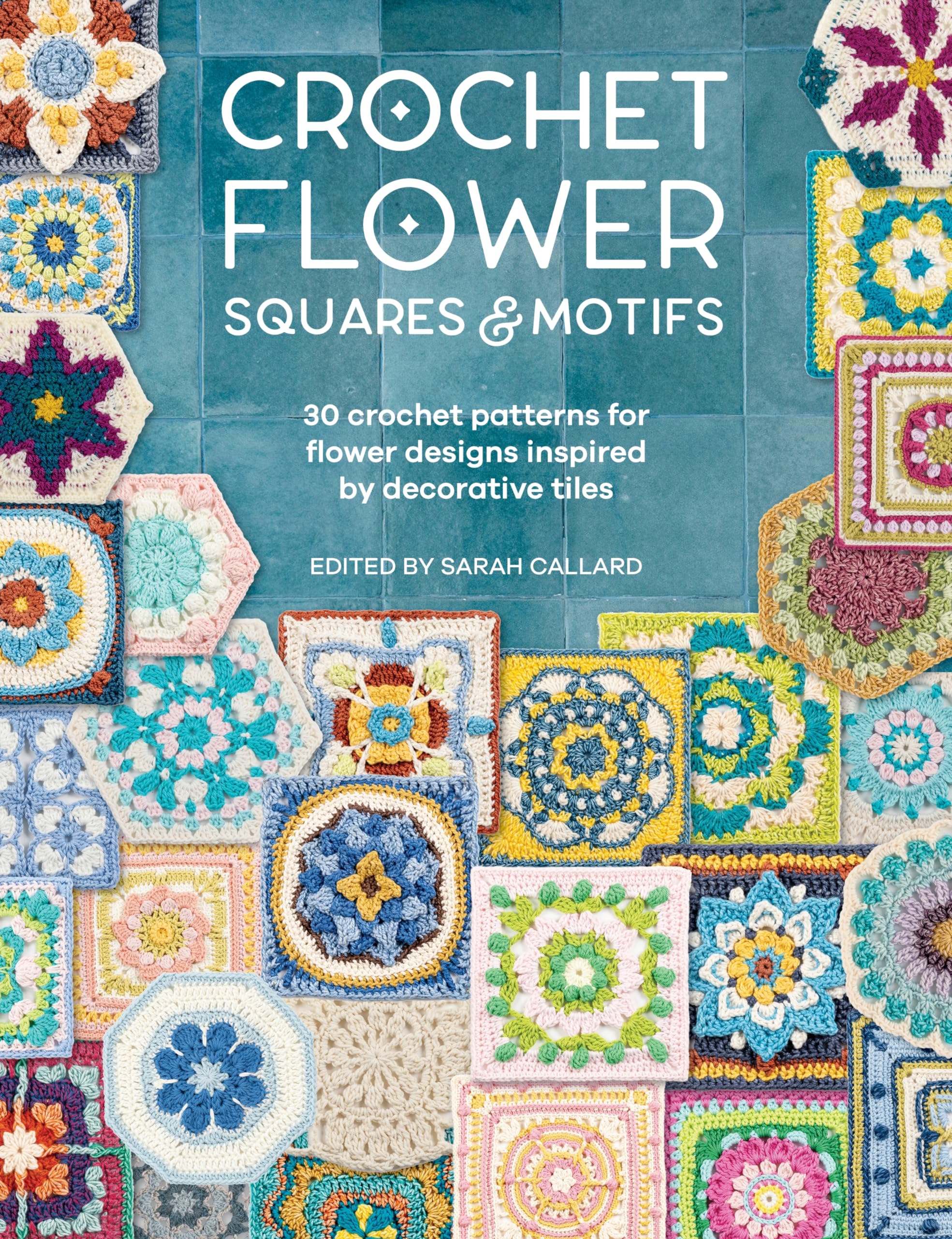 Crochet Flower Squares & Motifs Hobbies & Crafts