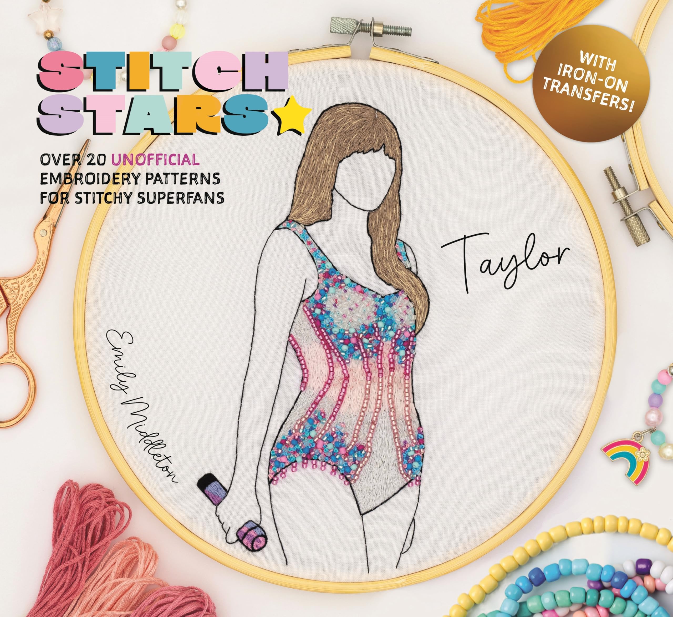 Stitch Stars: Taylor: Over 20 Unofficial Embroidery Patterns for Stitchy Superfans Arts & Music