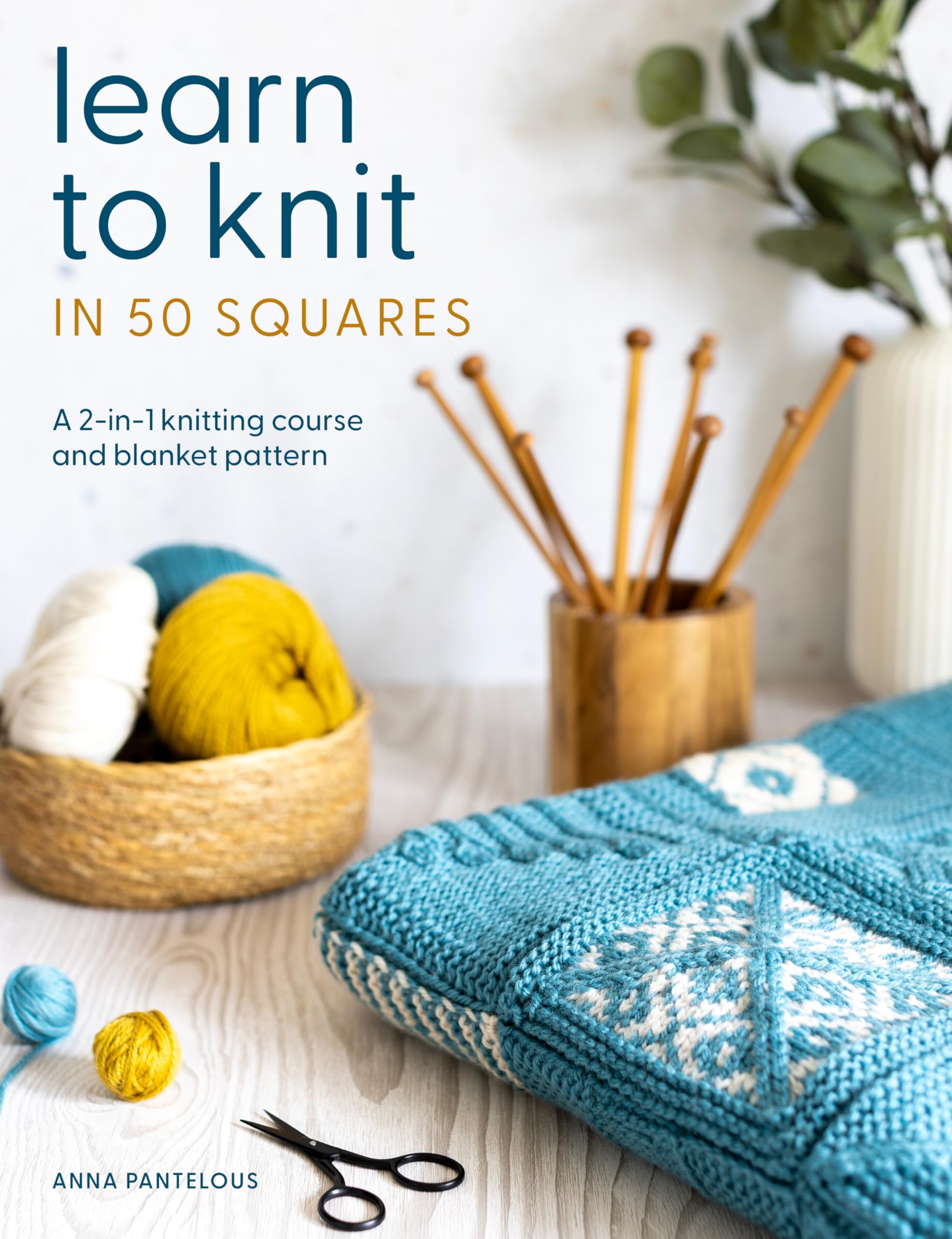 Learn to Knit in 50 Squares: A 2-in-1 knitting course and blanket pattern Hobbies & Crafts