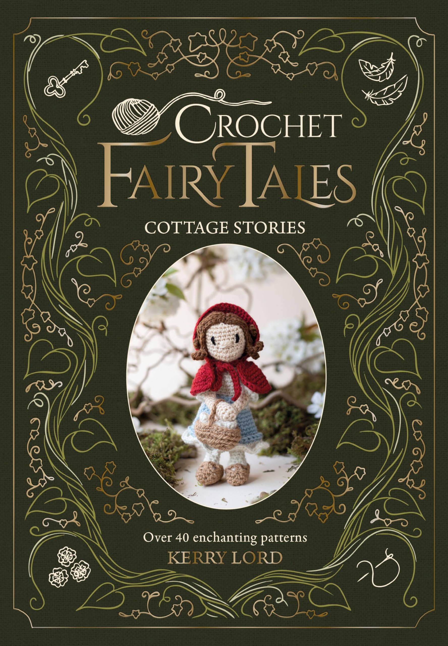 Crochet Fairy Tales: Cottage Stories Hobbies & Crafts