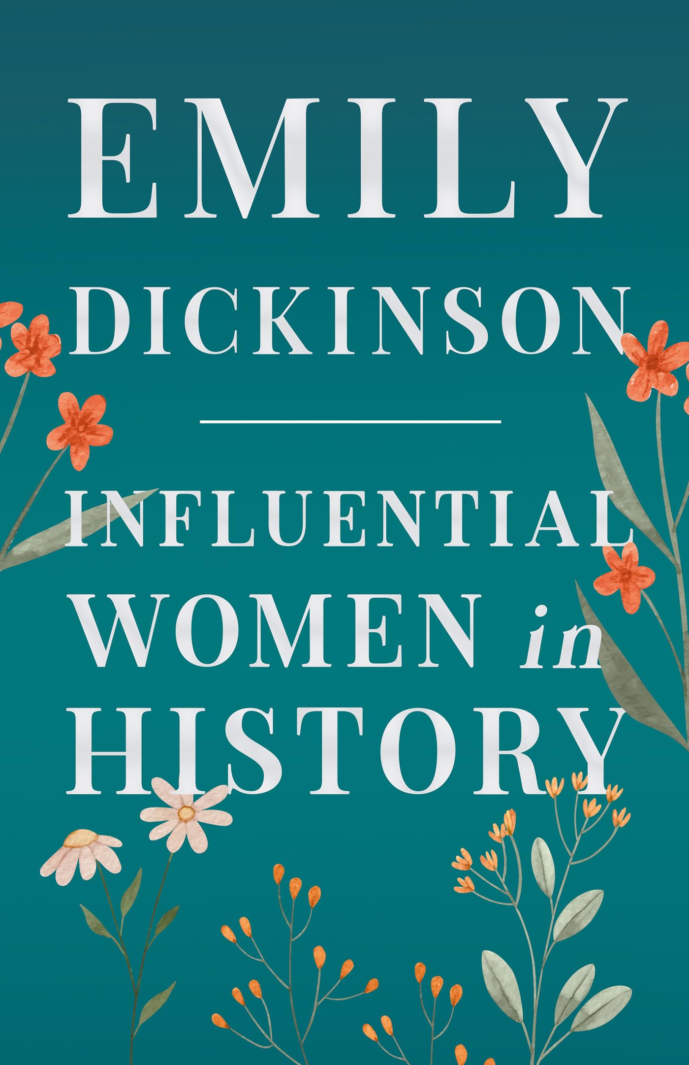 Emily Dickinson - Influential Women in History Social Sciences
