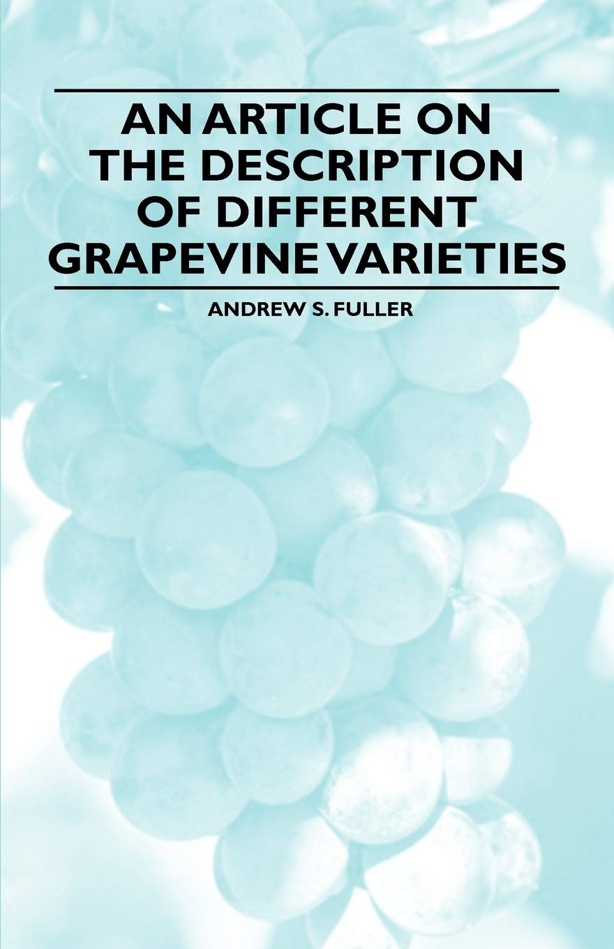Product Image: An Article on the Description of Different Grapevine Varieties